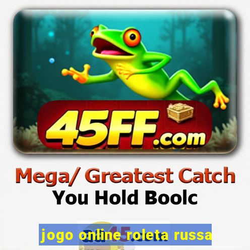 jogo online roleta russa